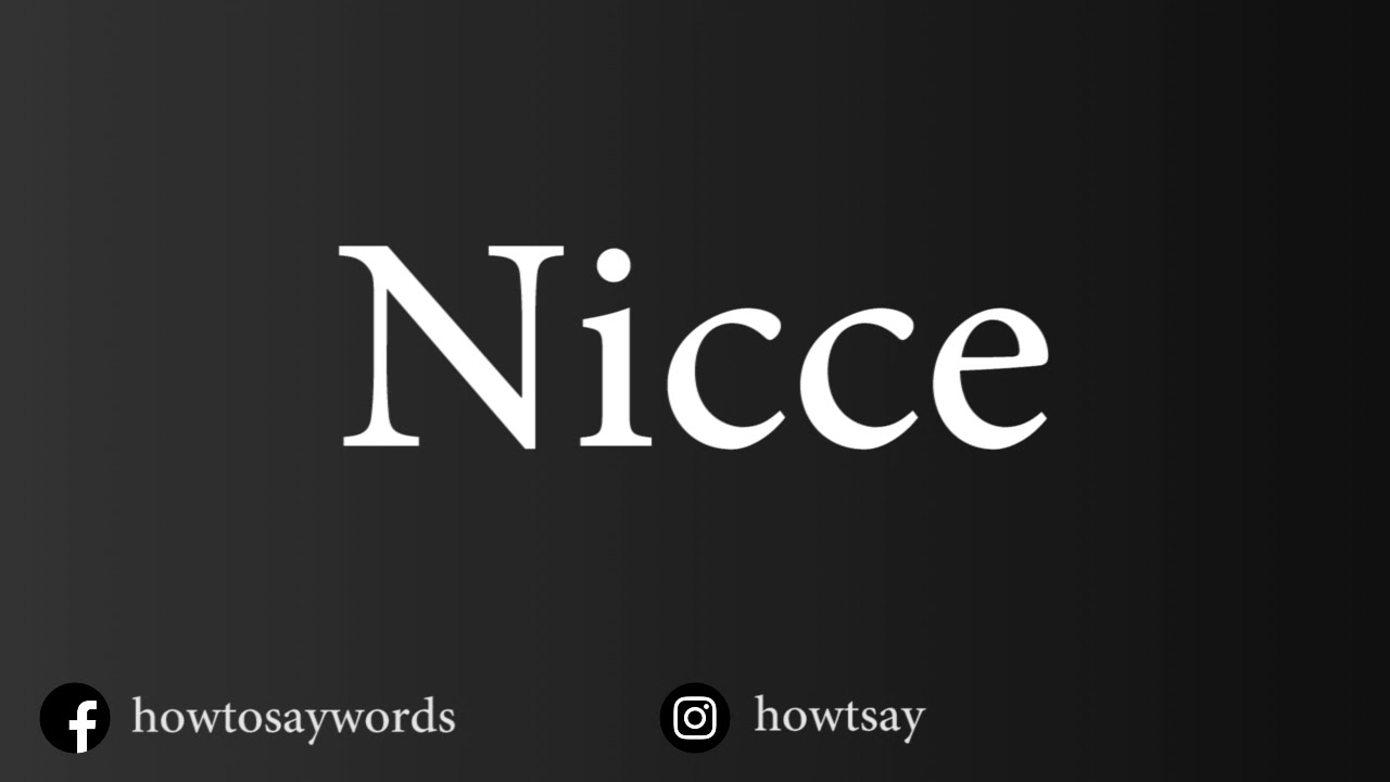 How To Pronounce Nicce YouTube