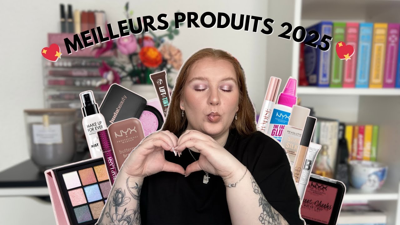 LES MEILLEURS PRODUITS MAKEUP DE 2025 ✨