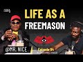 094 MR NICE The Life Of A Freemason Is More Normal Than You Think 