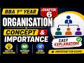 Organisation Concept & Importance Explained 🔥 | POM Chapter 6 | BBA 1st Year Notes