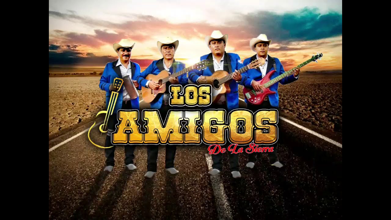 El rey de tu amor Los amigos de la sierra - YouTube