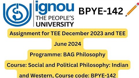 BPYE -142 SOLVED ASSIGNMENTS 2023-2024 BAG PHILOSOPHY