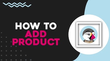 How To Add Product On PrestaShop (Quick Tutorial)