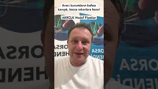Aracı kurumların kafası karışık gibi ama Borsa yeni rekorlara hazır! #ARCLK Yeni Hedef Fiyatlar