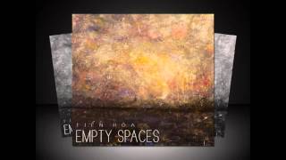 Video thumbnail of "Empty Spaces - Không Trọng Lực (Part I, II)"