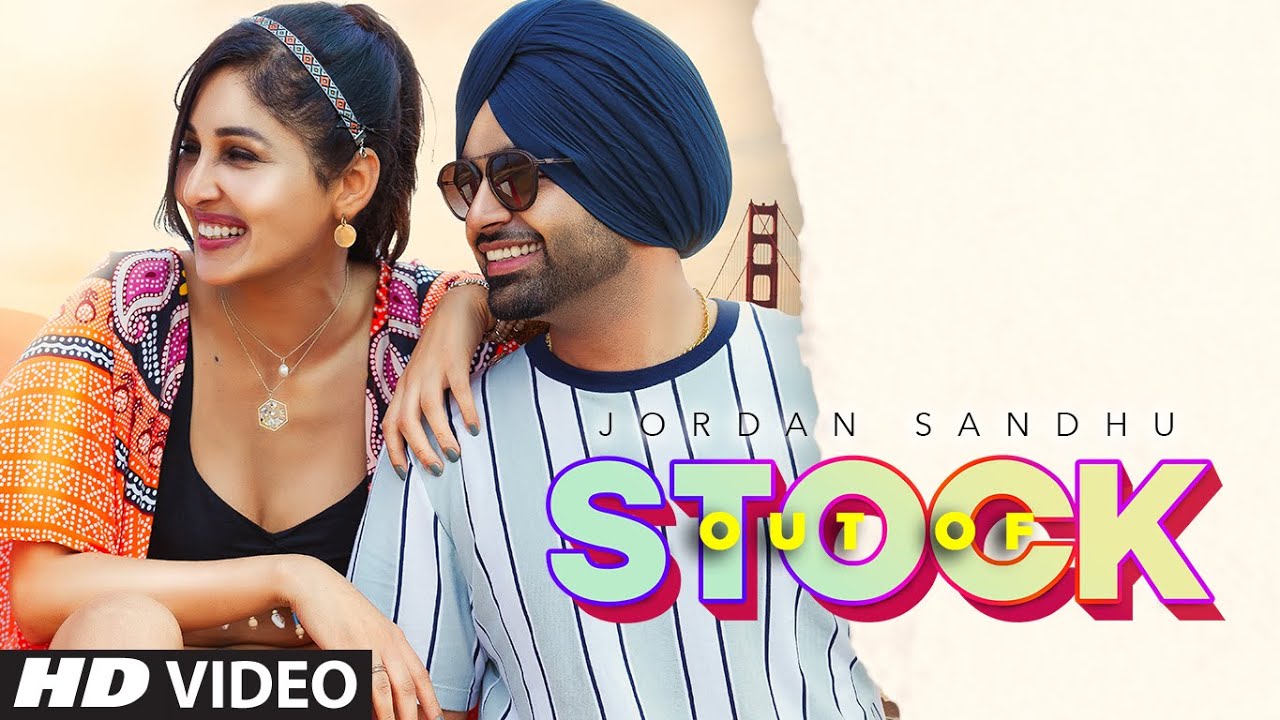 Out of Stock (Full Song) Jordan Sandhu | Snappy | Kahlon | Latest Punjabi Song 2020