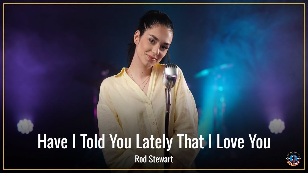 Have I Told You Lately That I love You - Rod Stewart (by Beatrice Florea)