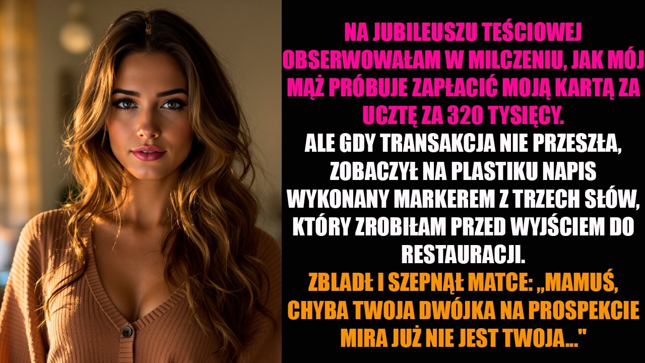 NA JUBILEUSZU TEŚCIOWEJ OBSERWOWAŁAM W MILCZENIU, JAK MÓJ MĄŻ PRÓBUJE ZAPŁACIĆ MOJĄ KARTĄ ZA UCZTĘ..