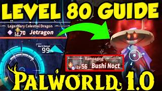LATEGAME PALWORLD LEVELING GUIDE! FAST Palworld Level 80 Guide / Endgame Palworld Experience Farm