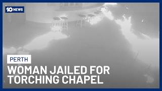 Woman Jailed After Torching Beloved Perth Cemetery Chapel 10 News