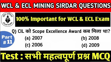 CIL , WCL & ECL माइनिंग सरदार सभी महत्वपूर्ण प्रश्न | WCL & ECL Mining Sirdar  Mcq Test | Part : 11