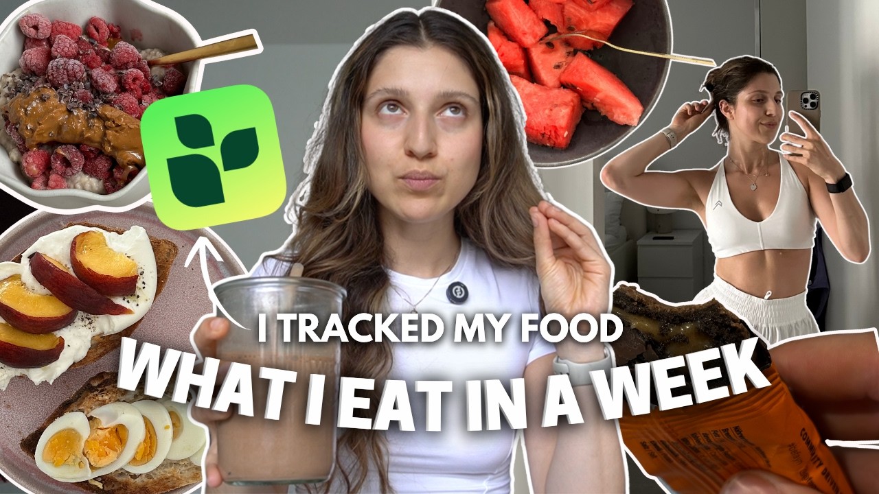 What I eat in a WEEK to fuel my body - TRACKING EDITION!