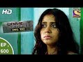 Crime Patrol Dial 100 - क्राइम पेट्रोल - A Murder In Kolkata Part 2 - Ep 600 - 8th September, 2017