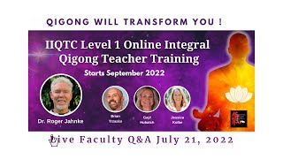 IIQTC Level 1 Teacher Training Meet the Faculty Live Q&A July 21, 2022