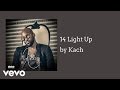 Kach  light up audio ft jayo