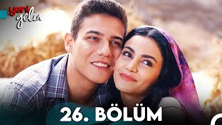 Yeni Gelin 26. Bölüm