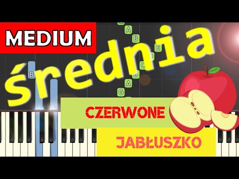 🎹 Czerwone jabłuszko - Piano Tutorial (średnia wersja) 🎵 NUTY W OPISIE 🎼