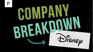 The Business of Disney Explained  The Walt Disney Company Breakdown