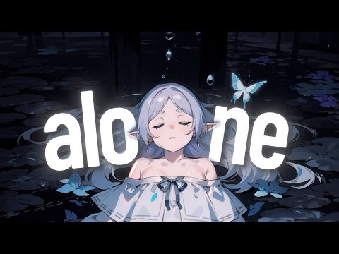 Nightcore - Alone (Lyrics)