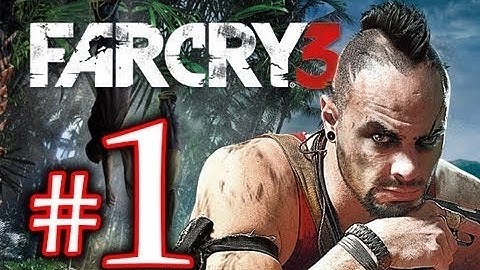Far Cry 3 Gameplay Walkthrough (Part 1) - Make A Break For It - Mission 1 | Far Cry 1 Misiion (HD)