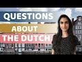5 FAQs about the Dutch | Life in the Netherlands