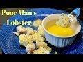 Poor Man's Lobster