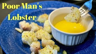 Poor Man's Lobster