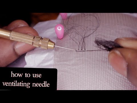 HOW TO USE VENTILATING NEEDLE, For Beginners