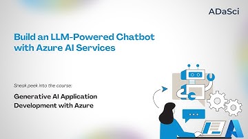 Generative AI Application Development with Azure