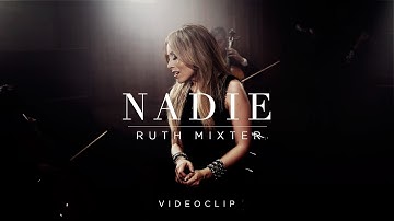 Ruth Mixter - Nadie (Videoclip oficial)