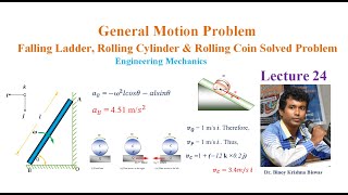 Falling Ladder General Motion Problem ǀ Rolling Cylinder & Coin Solved Problem ǀ Engg. Mech. L 24