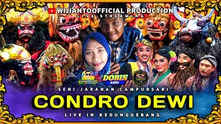 SPECIAL PERFOM JARANAN CONDRO DEWI FEAT DOBIS AUDIO LIVE IN KEDUNGGEBANG