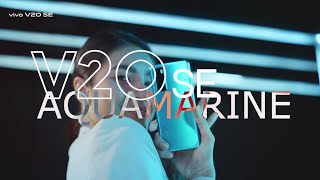 vivo V20 SE Aquamarine TVC