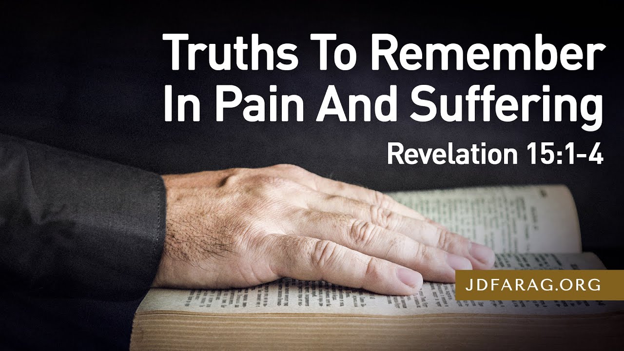 sunday-sermon-truths-to-remember-in-pain-and-suffering-revelation-15