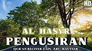 Full surat Al Hasyr - Jiharka style Zain Abu Kautsar