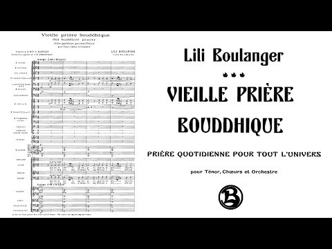 Lili Boulanger - Vieille prière bouddhique (1917)