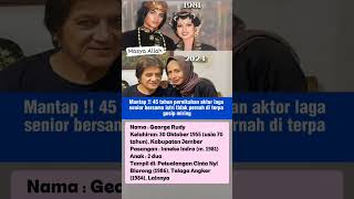 George rudy !! Mantap 45 tahun pernikahan aktor laga senior bersama istri tidak pernah di terpa