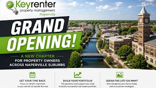 Keyrenter Naperville Grand Opening | A New Standard for Property Management