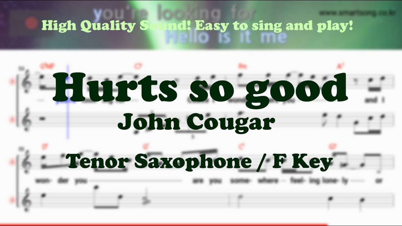 Hurts so good John Cougar (Tenor/Soprano Saxophone Sheet Music F Key