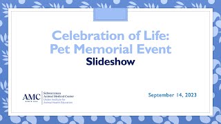 Celebration of Life slideshow   2023  Final slideshow by The Schwarzman Animal Medical Center 106 views 7 months ago 57 minutes