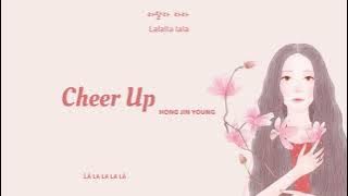 [Vietsub Hangul Rom] Cheer up (산다는 건) - Hong Jin Young (홍진영) Lyrics