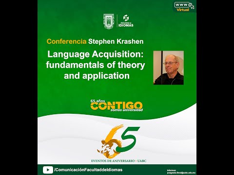 Dr. Stephen Krashen | Language Acquisition: Fundamentals of Theory and Application.