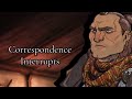 Dragon Age codex: Correspondence Interrupts