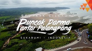 Geopark Ciletuh - PUNCAK DARMA & PANTAI PALANGPANG | Sukabumi, West Java - Indonesia (Aerial Video)
