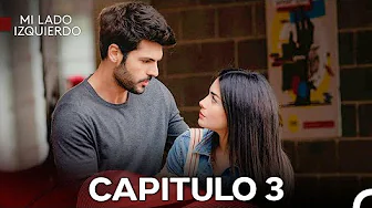 Mi Lado Izquierdo Episodio 3 (Doblado en Español)
