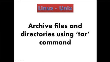 15. Archiving files and directories using "tar" commands