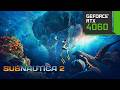 Subnautica 2 - RTX 4060 - All Settings Tested