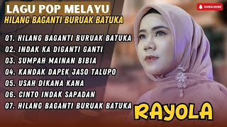 Rayola  Sumpah Mainan Bibia  Sahujan Indak Sarinai  Lagu Pop Terpopuler 2024