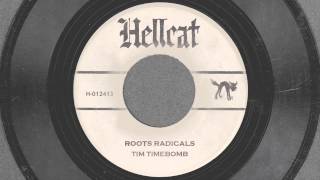 Roots Radicals - Tim Timebomb and Friends chords
