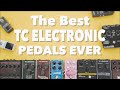 The best tc electronic pedals ever